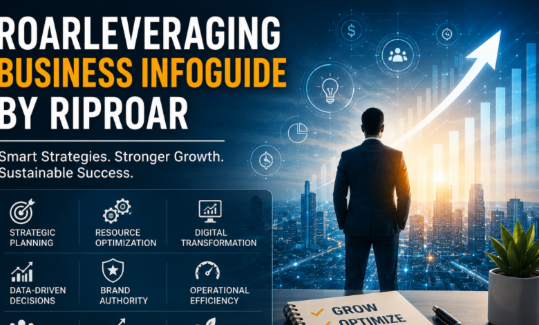roarleveraging business infoguide by riproar